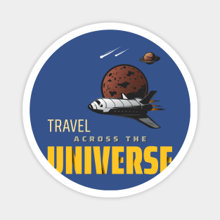 Travel across the universe Magnet